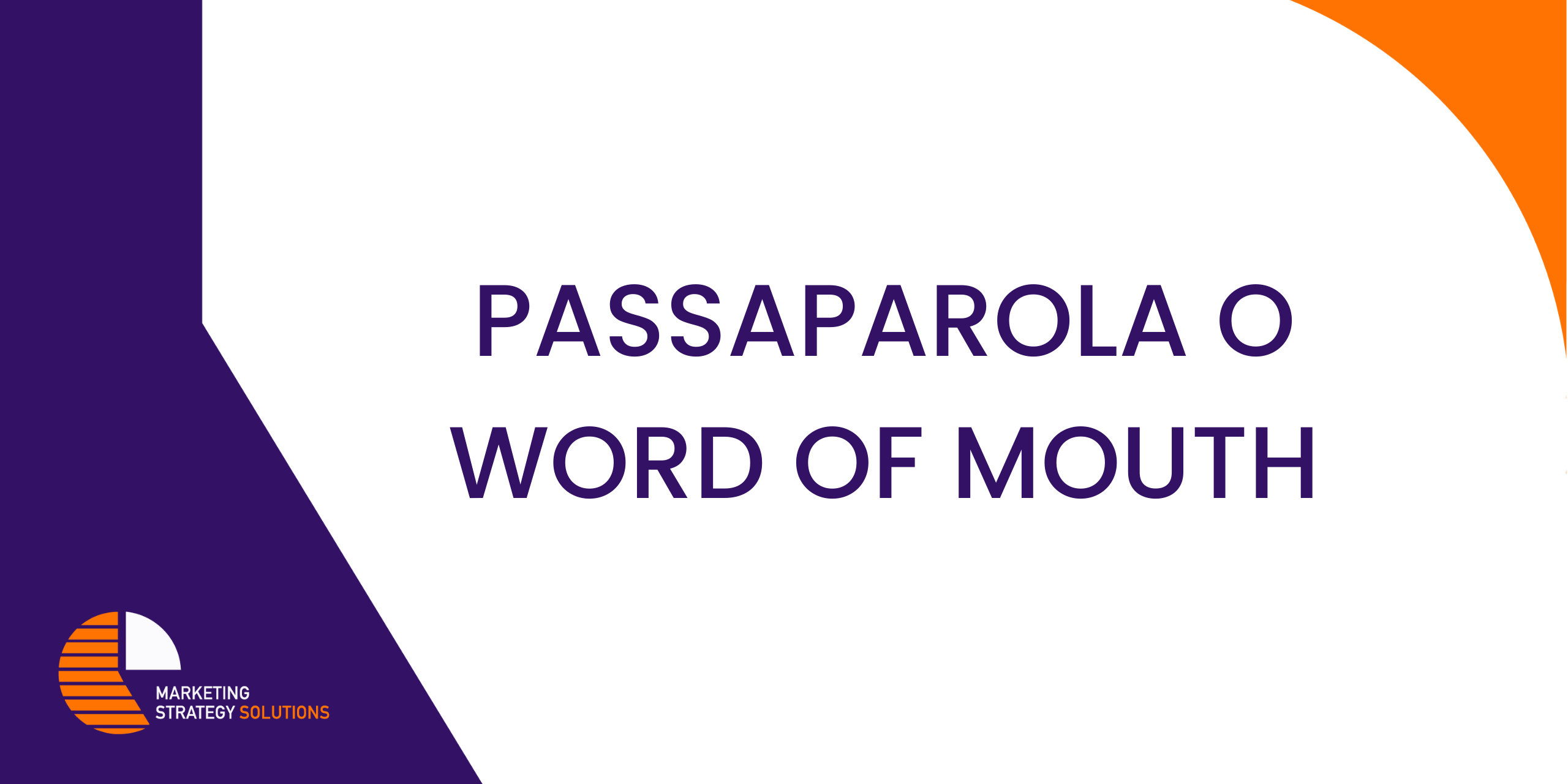 Passaparola o Word of Mouth