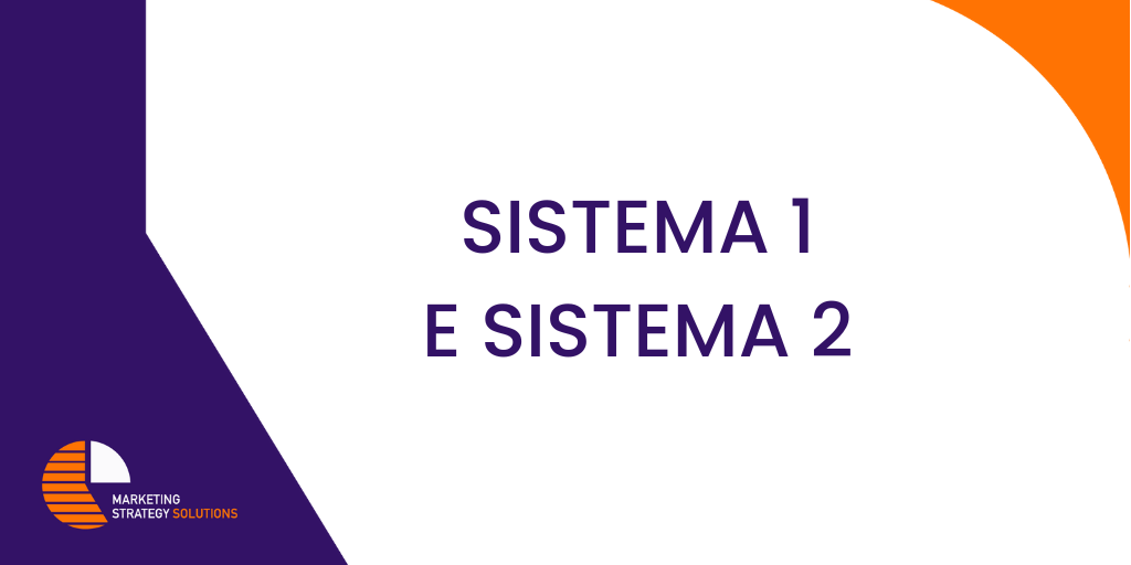 Sistema 1 e Sistema 2